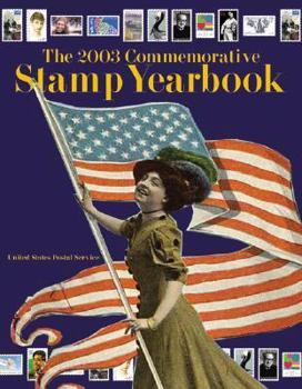 Hardcover The 2003 Commemorative Stamp Yearbook Book