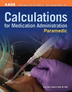Paperback Paramedic: Calculations for Medication Administration: Calculations for Medication Administration Book