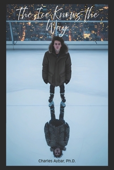 Paperback The Ice Knows the Way Book