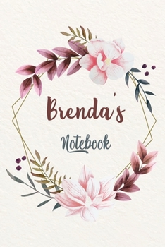 Paperback Brenda's Notebook: Customized Floral Notebook / Journal 6x9 Ruled Lined 120 Pages School Degree Student Graduation university: Brenda's P Book