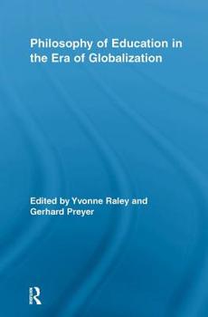 Paperback Philosophy of Education in the Era of Globalization Book