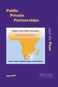 PPP and the Poor: Case Study - Dolphin Coast, South Africa. Dolphin Coast Water Concession