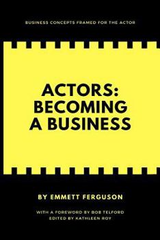 Paperback Actors: Becoming a Business Book