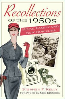 Paperback Recollections of the 1950s: Home, Family and New Horizons Book