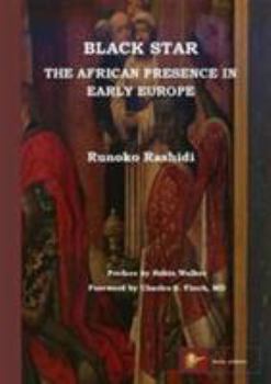 Paperback Black Star: the African Presence in Early Europe Book