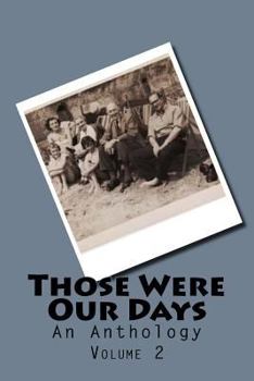 Paperback Those Were Our Days: Volume 2 Book