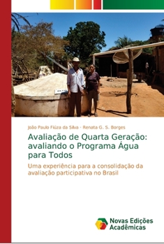 Paperback Avaliação de Quarta Geração: avaliando o Programa Água para Todos [Portuguese] Book