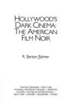 Paperback Hollywood's Dark Cinema: The American Film Noir Book