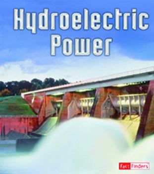 Hydroelectric Power (Energy at Work)