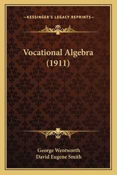 Paperback Vocational Algebra (1911) Book