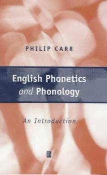 Paperback English Phonetics and Phonology: An Introduction Book