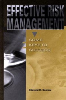 Hardcover Effective Risk Management: Some Keys to Success Book