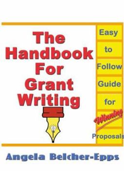 Paperback The Handbook For Grant Writing Book