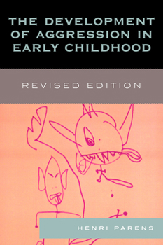 Paperback The Development of Aggression in Early Childhood Book
