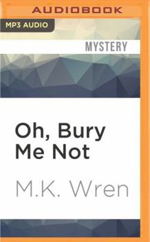 Oh, Bury Me Not - Book #3 of the Conan Flagg
