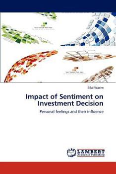 Paperback Impact of Sentiment on Investment Decision Book