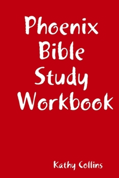 Paperback Phoenix Bible Study Workbook Book