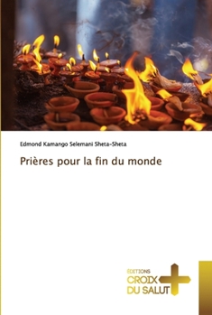 Paperback Prières pour la fin du monde [French] Book