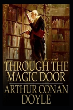 Paperback Through the Magic Door Illustrated Book