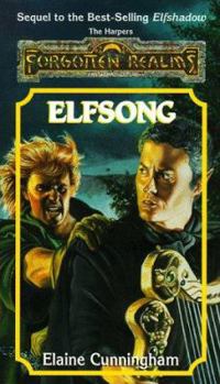 Elfsong (Forgotten Realms: The Harpers, #8; Songs & Swords, #2) - Book #8 of the Forgotten Realms: The Harpers