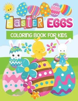 Paperback Easter eggs coloring book for kids: 30 + Cute, Easy & beautiful Easter Eggs Coloring Pages To Draw Book