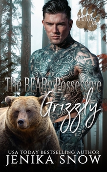 Paperback The BEARy Possessive Grizzly Book