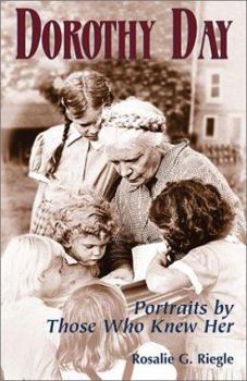 Hardcover Dorothy Day: Portraits by Those Who Knew Her Book