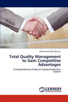 Paperback Total Quality Management to Gain Competitive Advantages Book