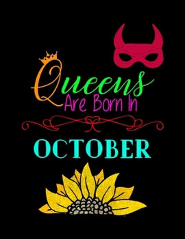 Paperback Queens Are Born In October: Sketch Book For Girls-120 Large Blank Pages(8.5"X11")Sketching, Drawing Anything Kids Like & Improving Drawingskills, Book