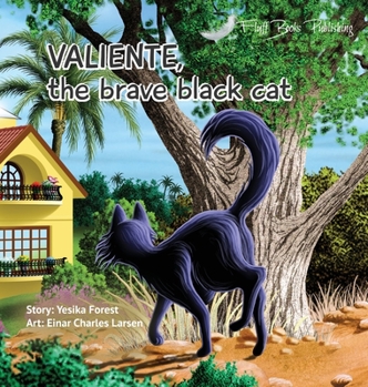 Hardcover Valiente, The brave black cat Book