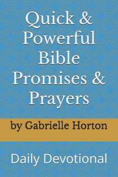 Paperback Quick & Powerful Bible Promises & Prayers: Daily Devotional Book