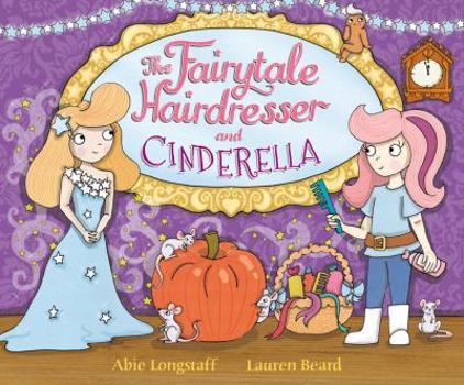 The Fairytale Hairdresser and Cinderella - Book  of the Fairytale Hairdresser