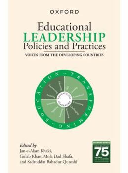 Paperback Educational Leadership Policies and Practices: Voices from the Developing Countries Book