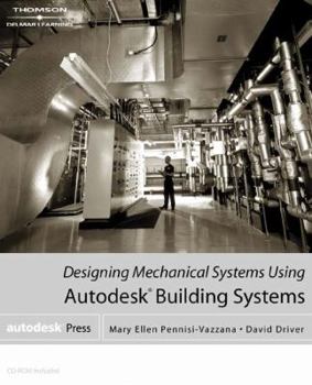 Paperback Designing Mechanical Systems Using Autodesk Building Systems Book