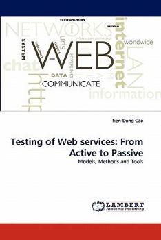 Paperback Testing of Web Services: From Active to Passive Book