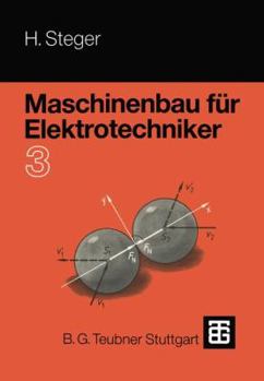 Paperback Maschinenbau Für Elektrotechniker: Teil 3 [German] Book