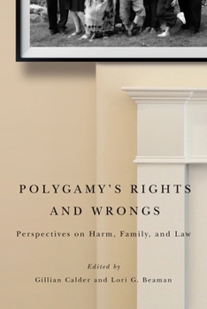 Paperback Polygamy's Rights and Wrongs: Perspectives on Harm, Family, and Law Book