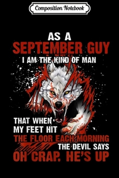 Composition Notebook: As-A-September-Guy Virgo-Libra King-Wolf-Prince Journal/Notebook Blank Lined Ruled 6x9 100 Pages