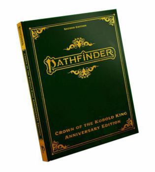 Hardcover Pathfinder Adventure: Crown of the Kobold King Anniversary Edition (Special Edition) (P2) Book