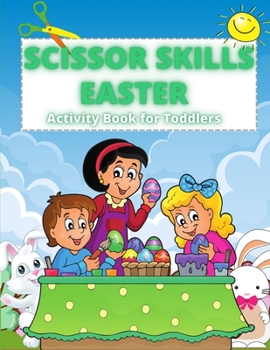 Paperback Scissor Skills: Activity Book For Toddlers And Kids Ages 3+ Fun Animals Coloring and Cutting book