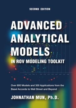 Paperback Advanced Analytical Models in ROV Modeling Toolkit: Over 800 Models and 300 Applications from the Basel Accords to Wall Street and Beyond Book