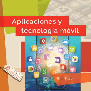 Aplicaciones Y Tecnología Móvil