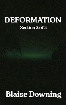 Paperback Deformation: Section 2 of 3 Book