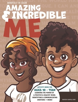 Paperback Mindfully in Color: Amazing and Incredible Me Book