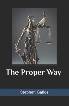 The Proper Way (Jimmy George - Special Agent Leading the Fight against Domestic Terrorists)