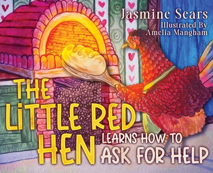 Hardcover The Little Red Hen Learns How to Ask for Help Book