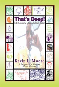 Paperback That's Deep!: Reflections on the Afterlife of a Black Student Book