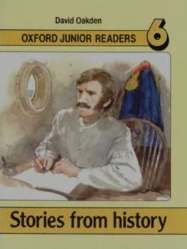 Paperback Oxford Junior Readers: Stories from History: Book 6 (Oxford Junior Readers) Book