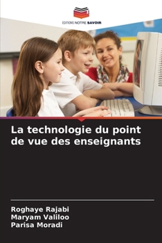 Paperback La technologie du point de vue des enseignants [French] Book