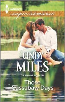Those Cassabaw Days (Mills & Boon Superromance) - Book #1 of the Malone Brothers